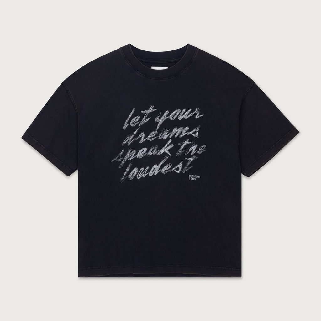 Honor The Gift Dreams Speak Loudest Tee