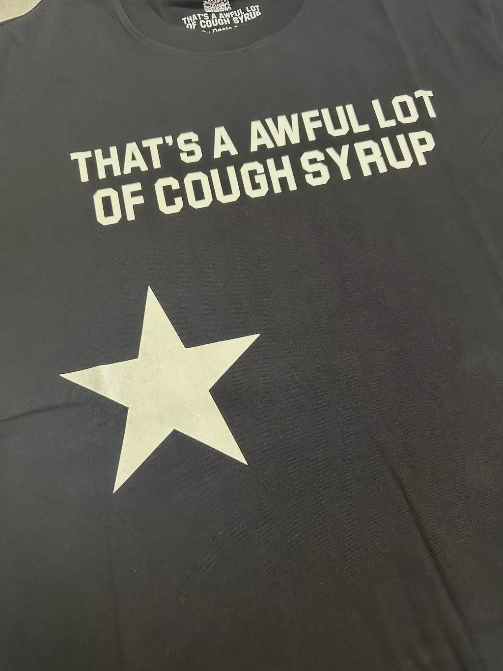 THAT'S A AWFUL LOT OF COUGH SYRUP Star Graphic Short-Sleeve T-Shirt